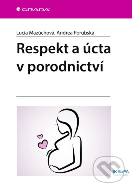 Respekt a úcta v porodnictví