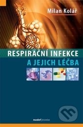 Respirační infekce a jejich léčba