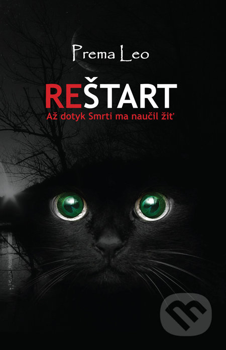 Reštart (Až dotyk Smrti ma naučil žiť)