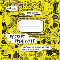 Restart kreativity (Cvičebnice nápaditosti, ve které nemůžete udělat chybu) - kniha z kategorie Seberozvoj