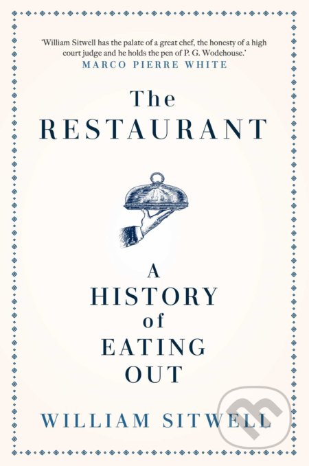 Restaurant (A History of Eating Out)