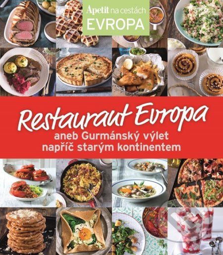 Restaurant Evropa - kuchařka z edice Apetit na cestách