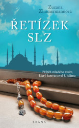 Řetízek slz (Příběh mladého muže, který konvertoval k islámu) - kniha z kategorie Společenská beletrie