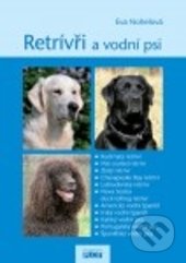 Retrívři a vodní psi
