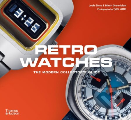 Retro Watches (The Modern Collector's Guide)