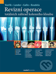Revizní operace totálních náhrad kolenního kloubu
