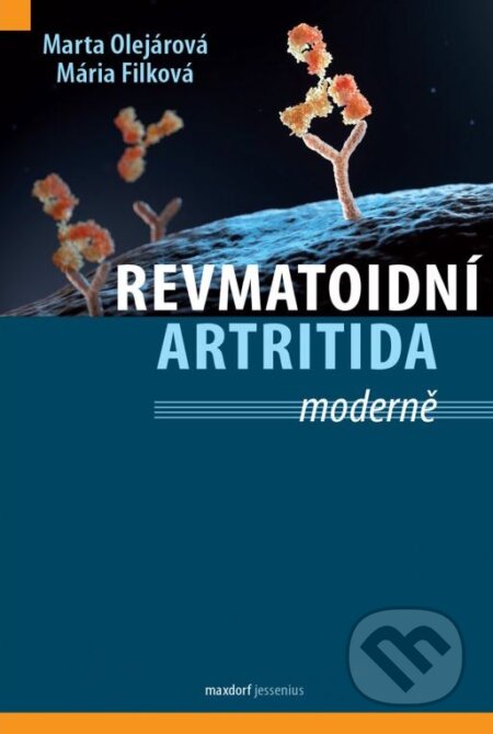 Revmatoidní artritida ... Moderně