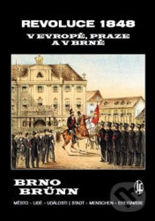 Revoluce 1848 v Evropě, Praze a v Brně