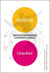 (R)evoluční ekonomie o systému a lidech (Rozhovor s Romanem Chlupatým) - kniha z kategorie Makroekonomie