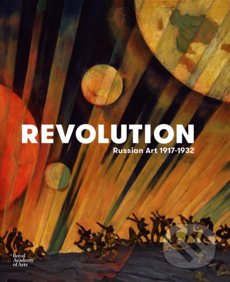 Revolution (Russian Art 1917-1932)