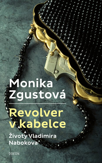 Revolver v kabelce - Monika Zgustová