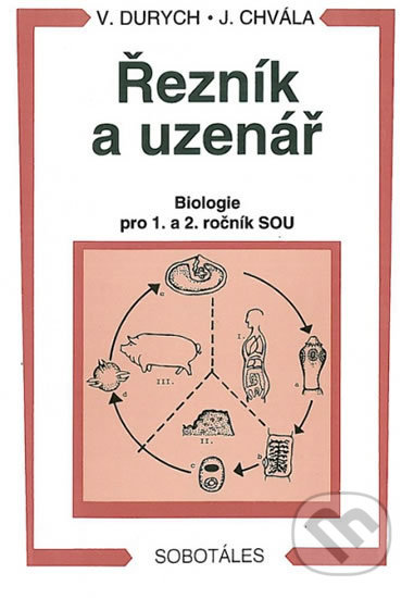 Řezník a uzenář (Biologie pro 1. a 2. ročník SOU)