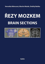 Řezy mozkem (Atlas makroskopických, mikroskopických a MRI řezů) - kniha z kategorie Vysoké školy