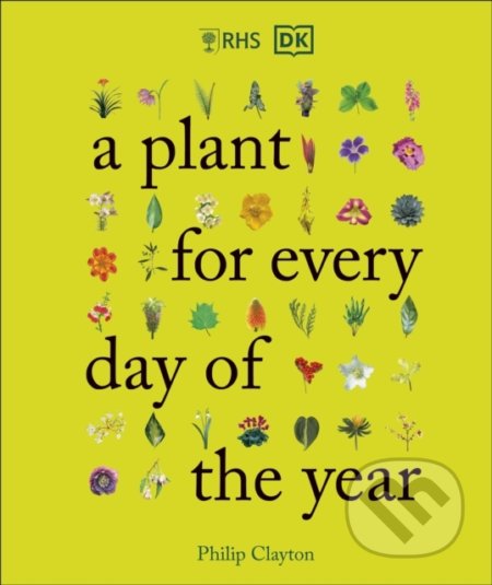 Rhs A Plant for Every Day of the Year