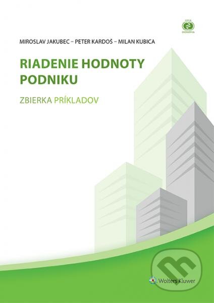 Riadenie hodnoty podniku (zbierka príkladov)