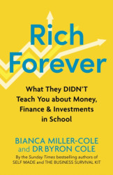 Rich Forever - Bianca Miller-Cole, Byron Cole