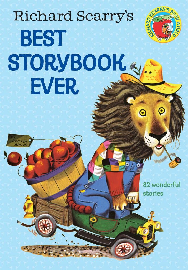 Richard Scarry's Best Story Book Ever