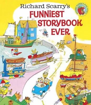 Richard Scarry's Funniest Storybook Ever
