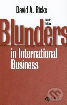 Ricks, D: Blunders in International Business