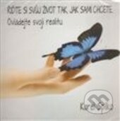 Řiďte si svůj život tak, jak sami chcete