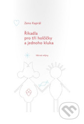 Říkadla pro tři holčičky a jednoho kluka