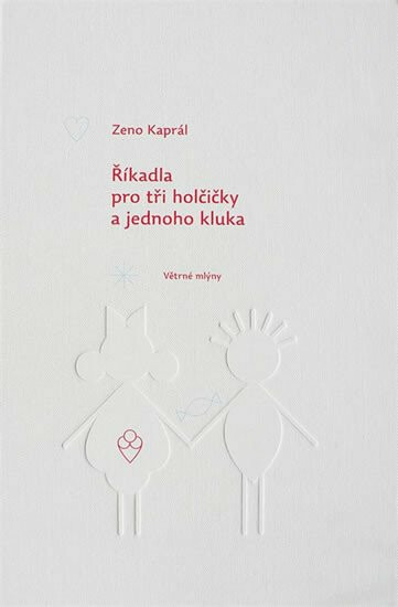 Říkadla pro tři holčičky a jednoho kluka - Zeno Kaprál, Dora Kaprálová, Filip Kaprál, Kateřina Wewiorová