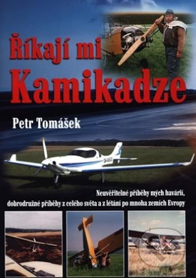 Říkají mi Kamikadze