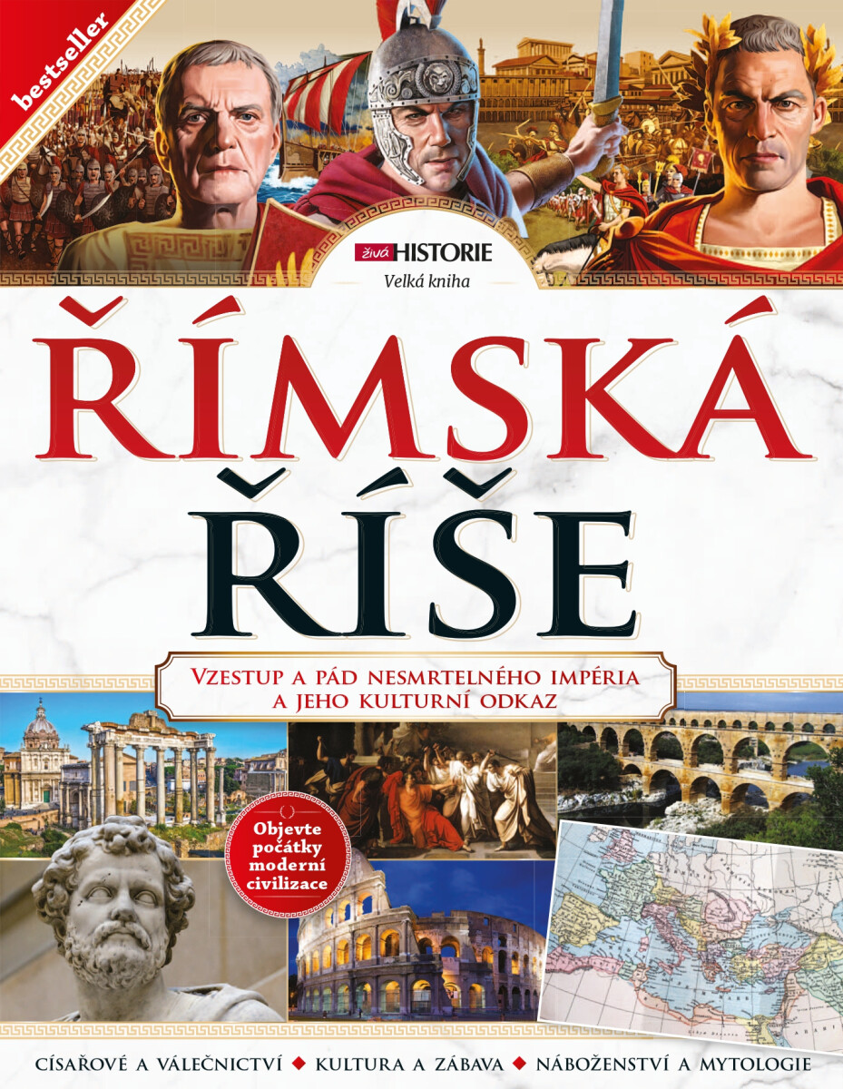 Římská říše (Vzestup a pád nesmrtelného impéria a jeho kulturní odkaz) - kniha z kategorie Historie