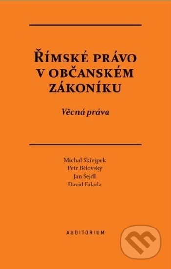 Římské právo v občanském zákoníku (Věcná práva)