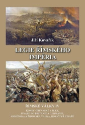 Legie římského impéria (Konec občanské války. Invaze do Británie a Germánie. Arménská a židovská válka. Rok čtyř císařů.) - kniha z kategorie Historie