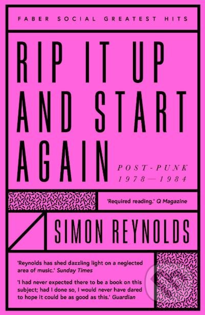Rip it Up and Start Again (Postpunk 1978-1984)