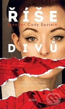 Říše divů (Strhující příběh přátelství a zrady)