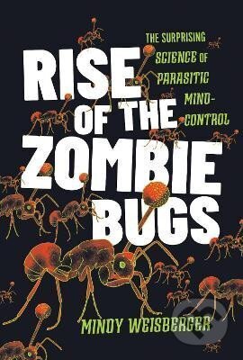 Rise of the Zombie Bugs