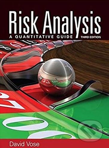 Risk Analysis (A Quantitative Guide)