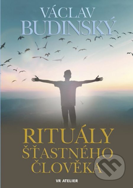 Rituály šťastného člověka