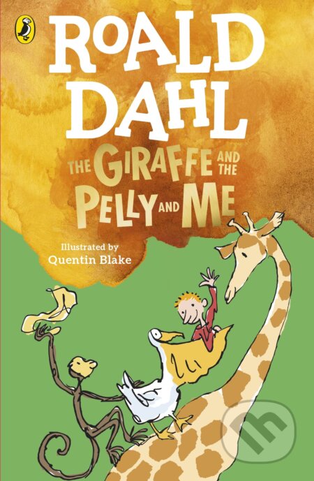 Roald Dahl: The Giraffe and the Pelly and Me