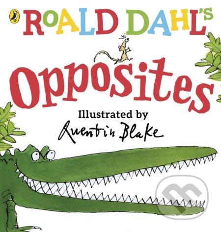 Roald Dahl's Opposites