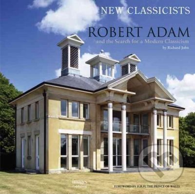 Robert Adam (The Search for a Modern Classicism)