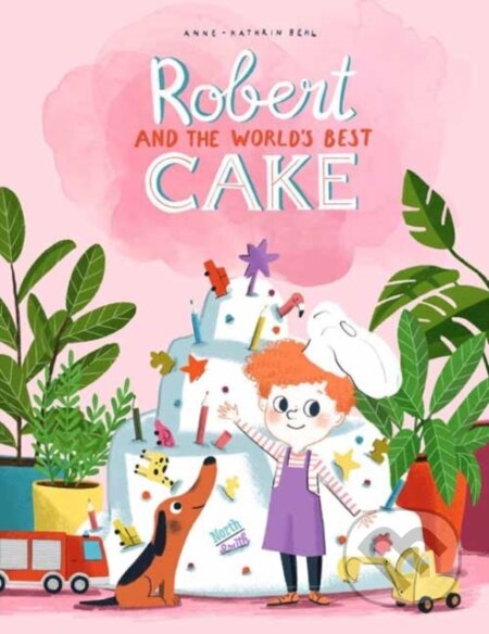 Robert and the World's Best Cake