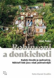 Robinsoni a donkichoti (Každý člověk je jedinečný. Někteří lidé jsou však jedinečnější) - kniha z kategorie Cestopisy z Evropy