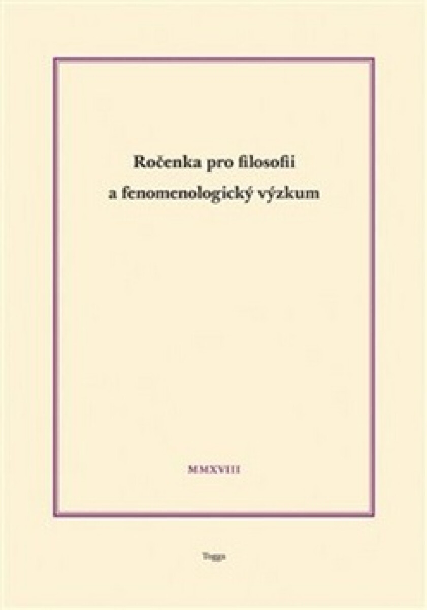 Ročenka pro filosofii a fenomenologický výzkum 2018