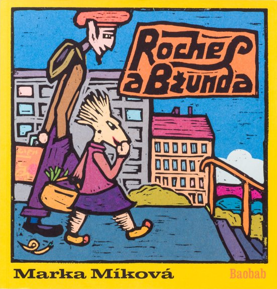 Roches a Bžunda - Marka Míková, Juraj Horváth