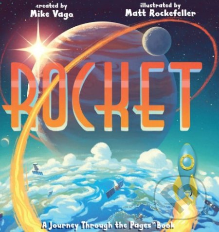 Rocket (Journey Through the Pages Book)