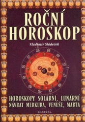 Roční horoskop (Horoskopy solární, lunární, návrat Merkura, Venuše, Marta) - kniha z kategorie Astrologie