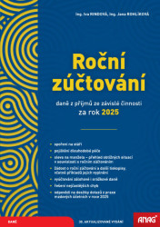 Roční zúčtování daně z příjmů ze závislé činnosti za rok 2025 - Ing. Iva Rindová, Ing. Jana Rohlíková