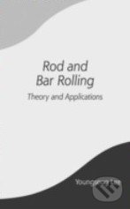 Rod and Bar Rolling (Theory and Applications)