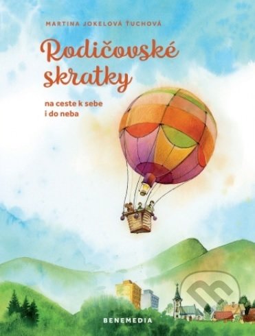 Rodičovské skratky (na ceste k sebe i do neba)