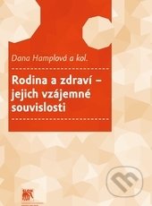 Rodina a zdraví – jejich vzájemné souvislosti