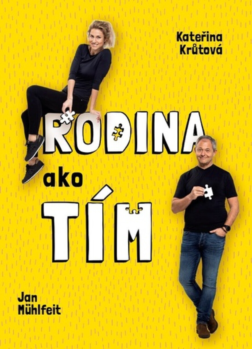 Rodina ako tím - Jan Mühlfeit, Kateřina Krůtová-Novotná