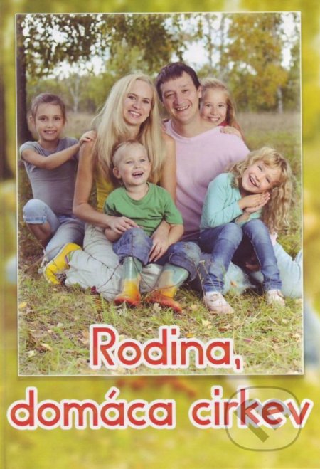 Rodina, domáca cirkev (Liturgický rok v rodine)
